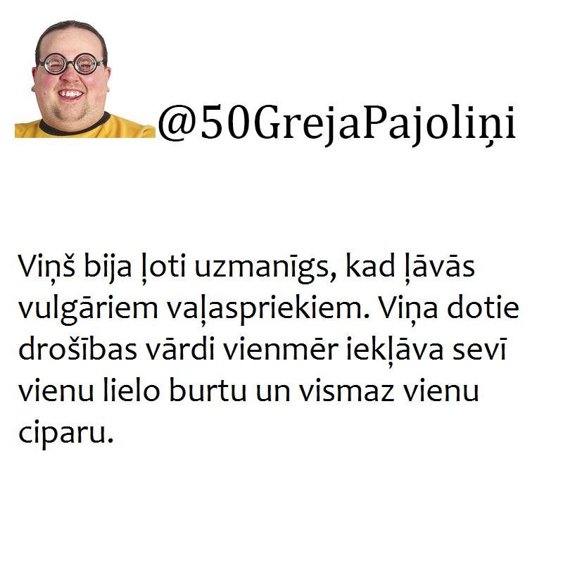 Autors: matilde 50 Greja nokrāsas dumiķīšu izpildījumā. Tev patiks, jo var pasmieties!