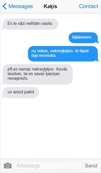 Autors: matilde Ja kaķis rakstītu SMS, ko viņš Tev sūtītu?