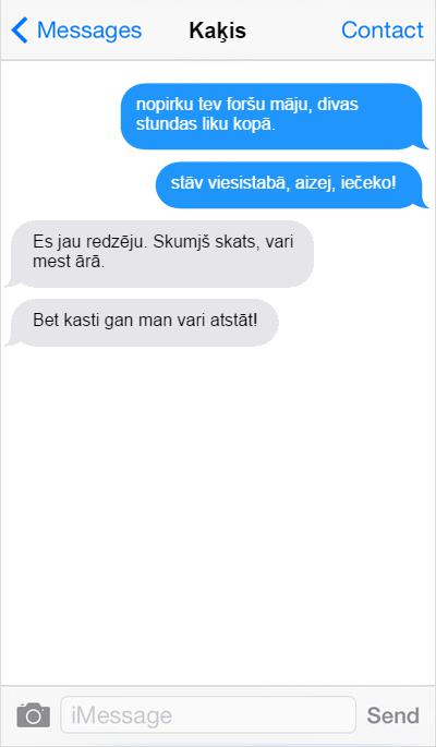 Autors: matilde Ja kaķis rakstītu SMS, ko viņš Tev sūtītu?