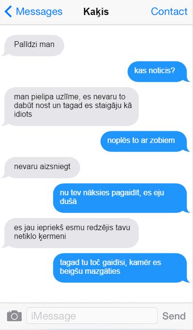 Autors: matilde Kaķis raksta SMS saimniekam. Tak var pasmieties!