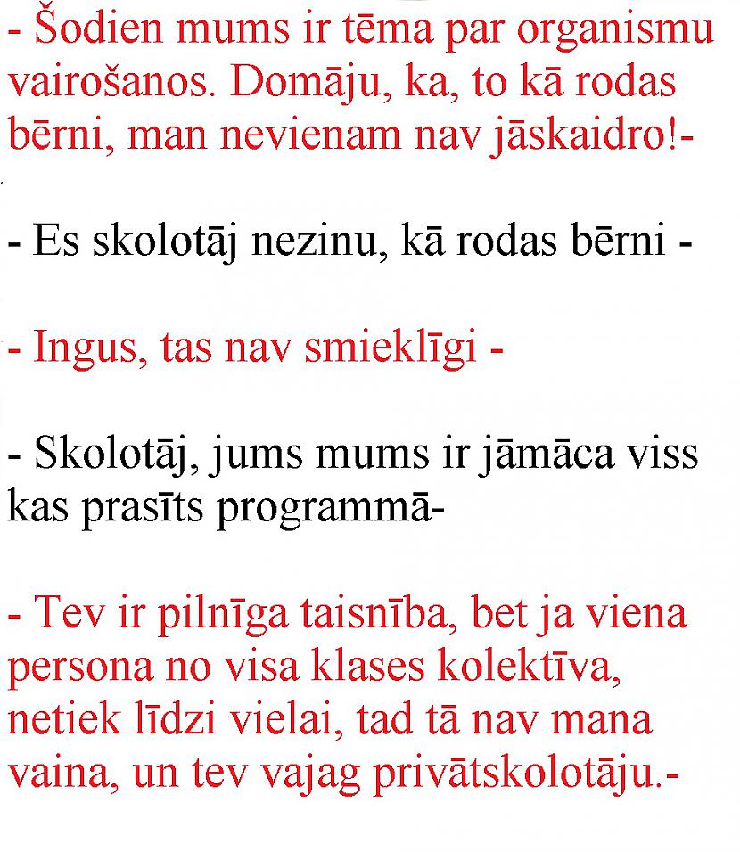 Autors: Artamisija Skolotāju pērles iz dzīves :D