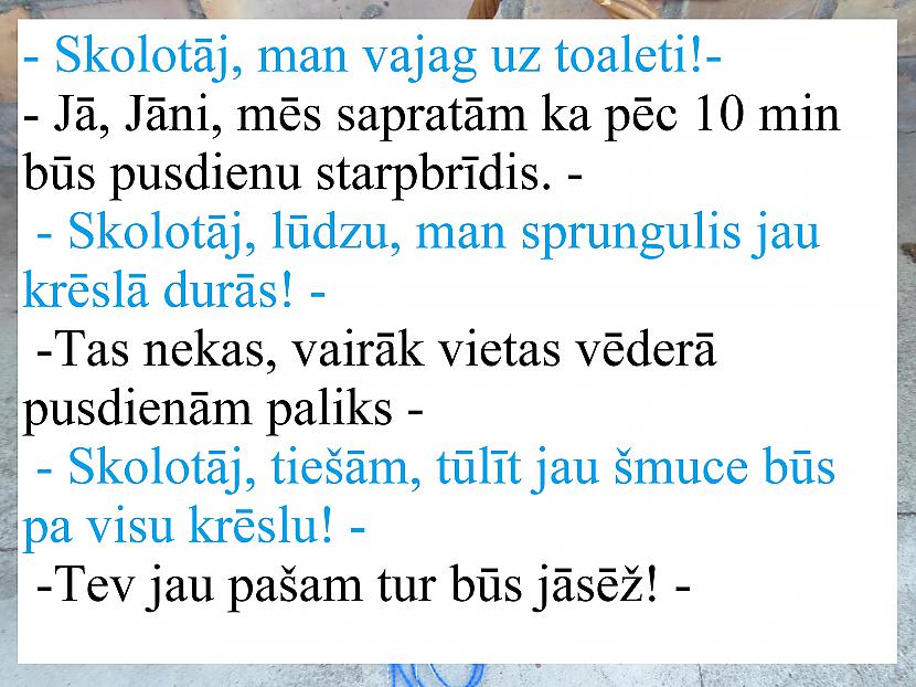 Autors: Artamisija Skolotāju pērles iz dzīves :D