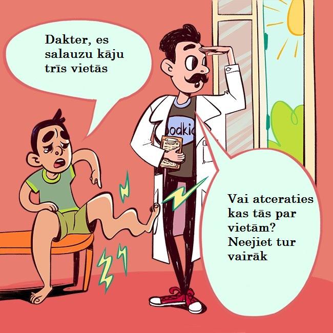 Autors: Lestets Ja es būtu ārsts...