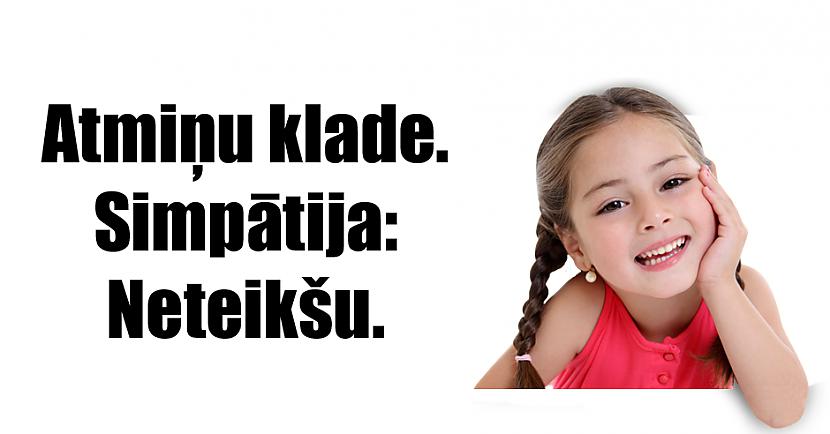 Autors: matilde 19 izteicieni, kurus mēs katrs esam teikuši bērnībā