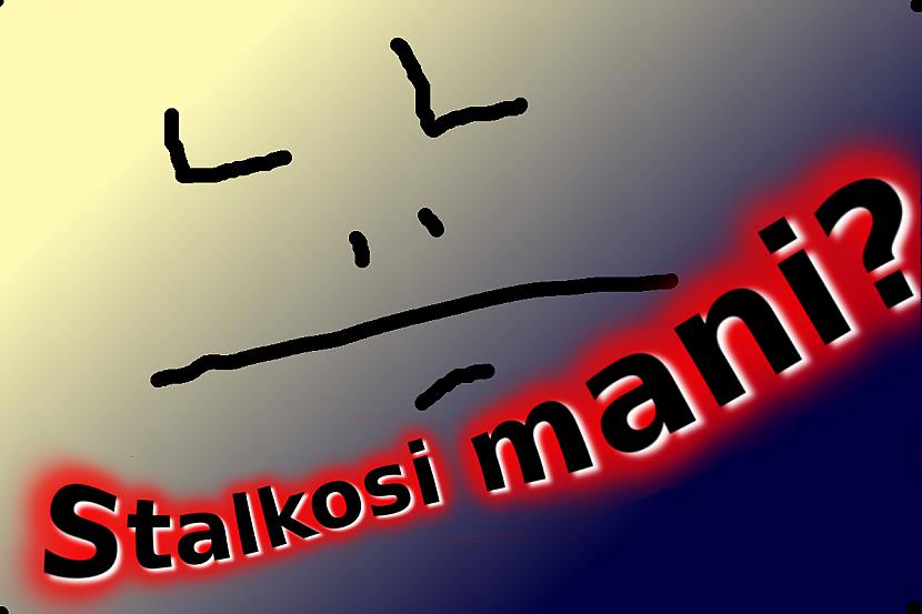 Autors: Strāvonis Stalkeru menedžēšana