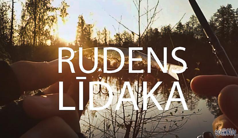 Autors: Artfilm Dabas Bērns - Rudens Līdaka 2017.