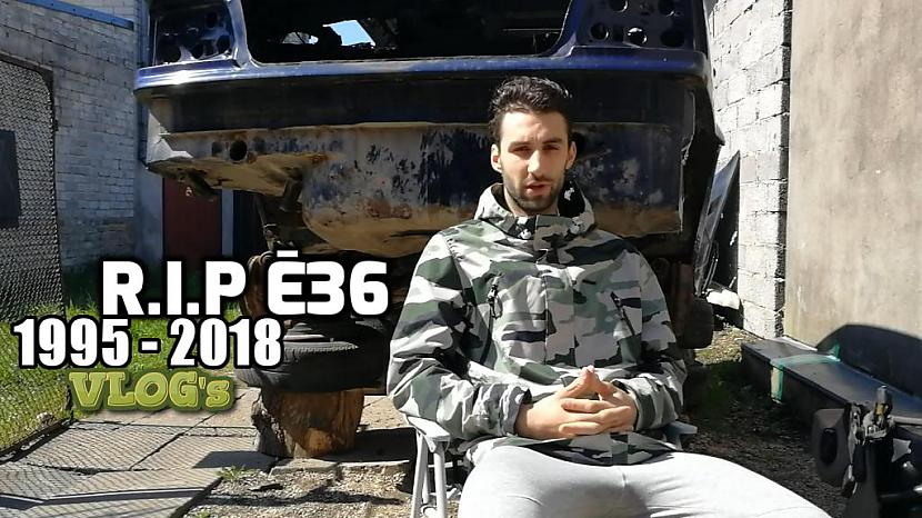 Autors: KristoferaDzive R.I.P. Manam BMW e36 | Pēdējās dienas | VLOG's