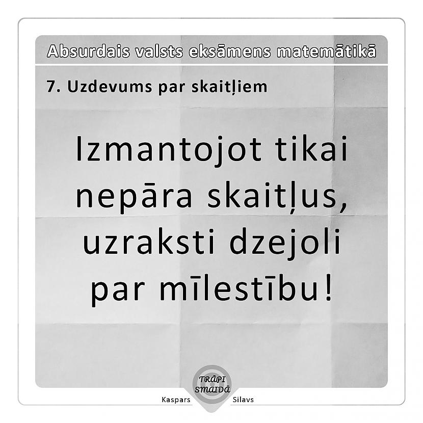 Autors: Kaspars Silavs Absurdais valsts eksāmens matemātikā