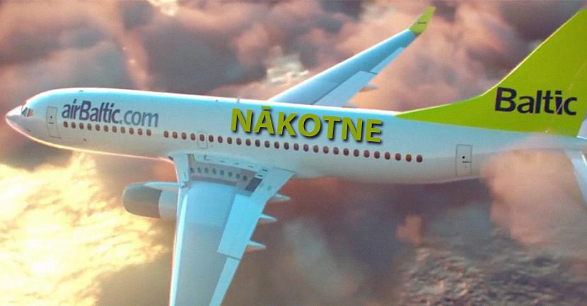 Autors: matilde 15 airBaltic lidmašīnu nosaukumi, kuriem vajadzēja uzvarēt konkursā