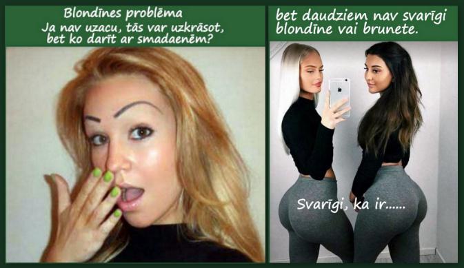 Autors: rasiks Mazliet par blondīnēm.