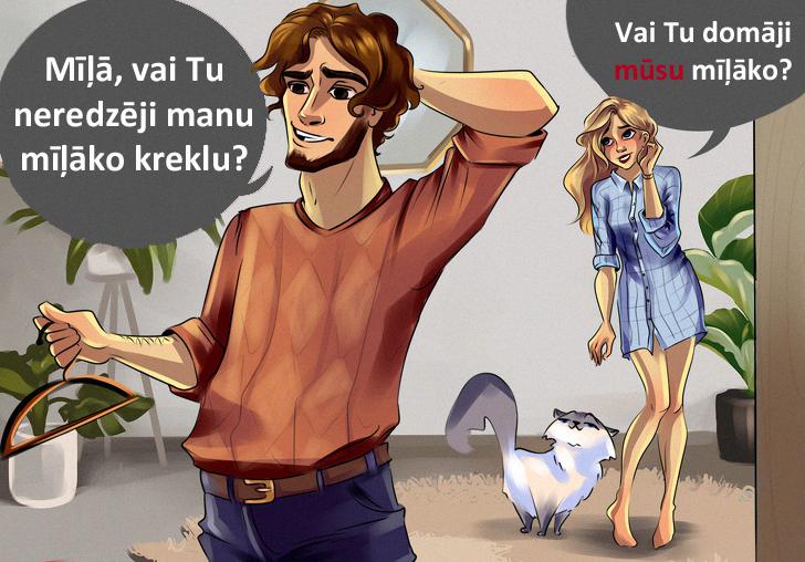 Lai būtu papildus drēbes ko... Autors: matilde 12 mīlīgi komiksi, kas parāda to, kāpēc sievietei vispār ir vajadzīgs vīrietis