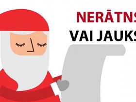 Vai tu šogad esi bijis paklausīgs vai nerātns?
