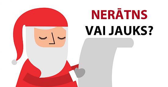Vai tu šogad esi bijis paklausīgs vai nerātns?