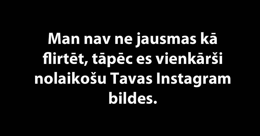 Autors: Latvian Revenger 18 ironiski un smieklīgi tekstiņi par dzīvi, kas var likt aizdomāties