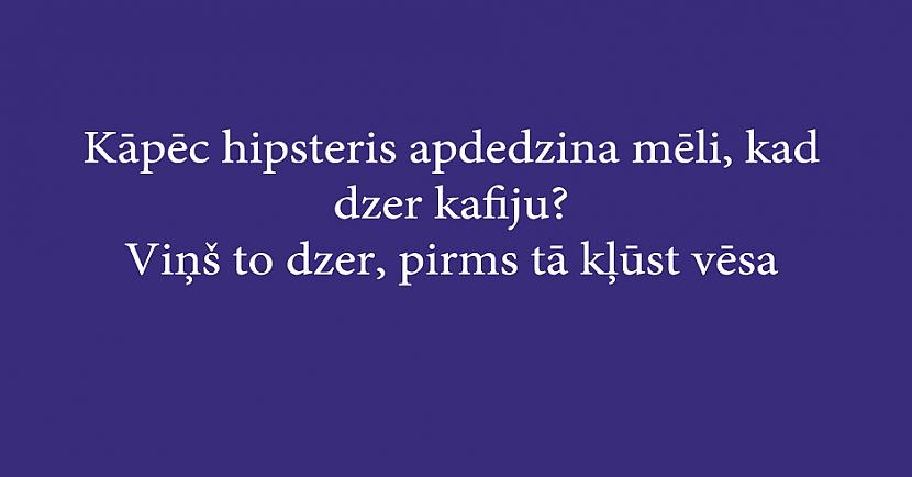 Autors: Latvian Revenger 30 jociņi par kafiju, kas patiks tiem, kuri nevar bez tās iedomāties savu dzīvu