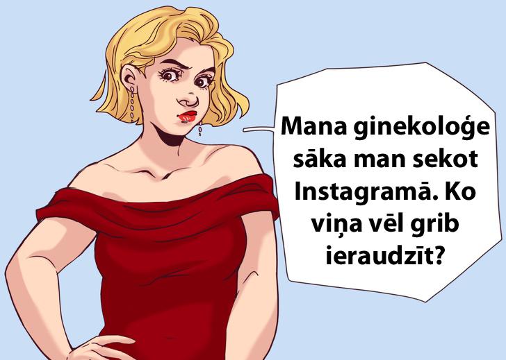 Tas neērtais mirklis kad... Autors: matilde 12 komiksi, kas pierāda to, ka sieviešu problēmas ir īstas