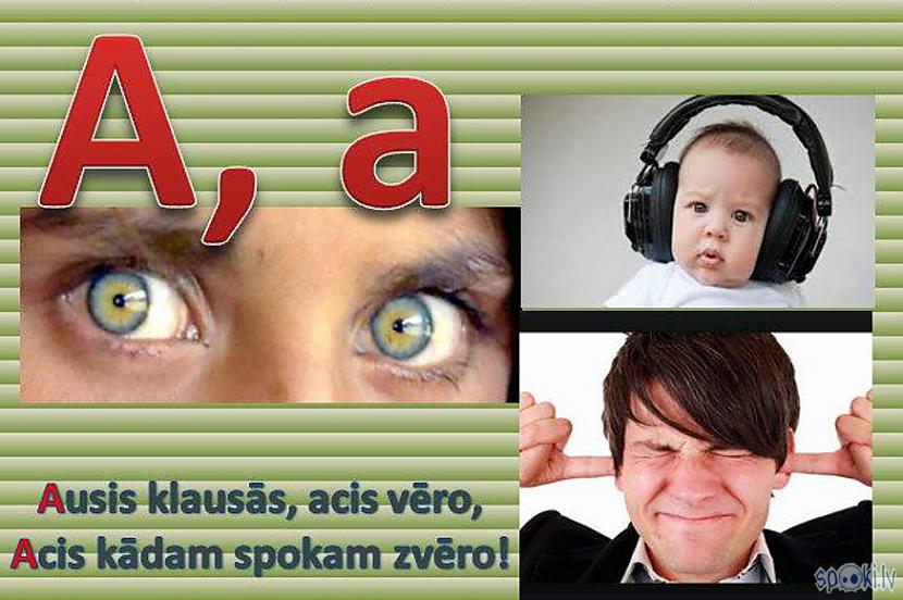 Alfabētu spokiem... Autors: rasiks Alfabēts jaunākā ietērpā (A-Ē)
