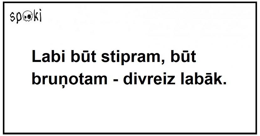 Autors: The Diāna Modernie sakāmvārdi katrai dzīves situācijai
