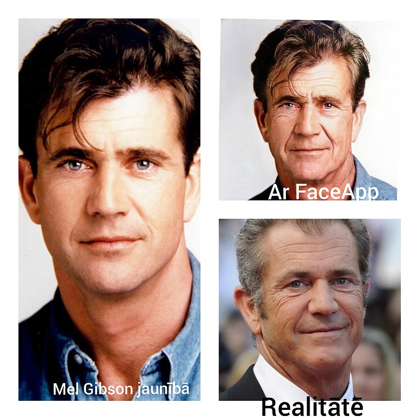 Mel Gibson manuprāt ir... Autors: ghost07 Kā izskatītos gados esošās slavenības ar jauno FaceApp aplikāciju?