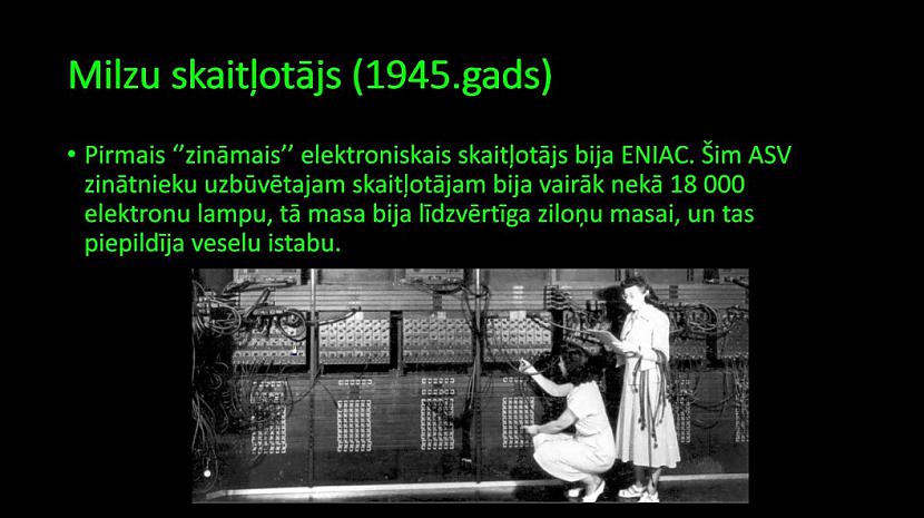 ENIAC skaitļotājs... Autors: Jaunāspocīte Datora attīstības ceļš. Kā radās dators.