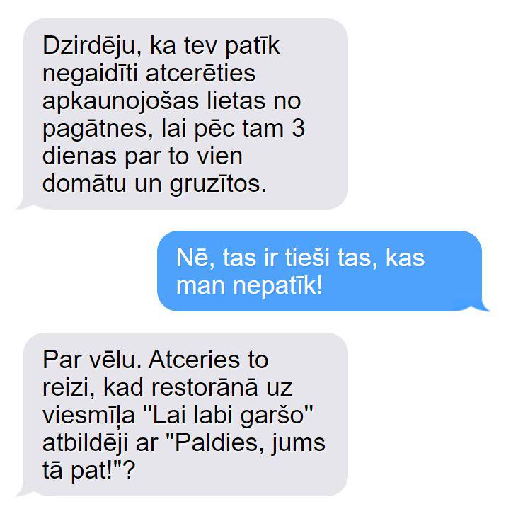 Autors: matilde 10 SMS, kuras tev sūtītu smadzenes, ja viņām būtu pašām savs telefons