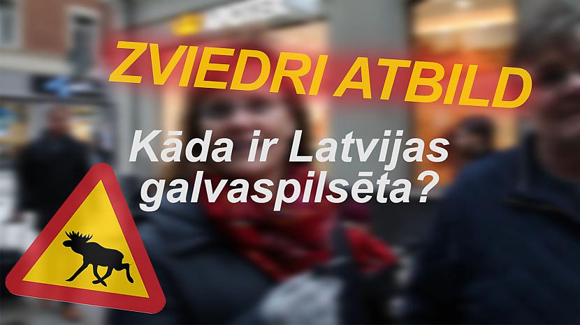 Ko zviedri zina par Latviju? Ielu intervijas Stokholmā!