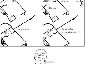 "True story..."