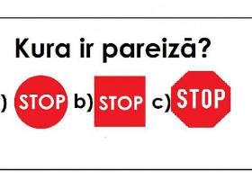 TESTS: Vai no tiesas pazīsti ceļa zīmes?