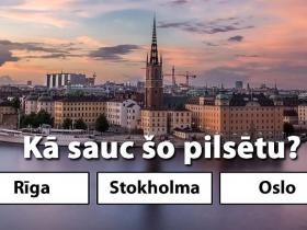 Tests: Vai Tu atpazīsti Eiropas valstu galvaspilsētas?