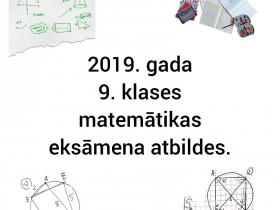 2019. gada matemātikas eksāmena atbildes