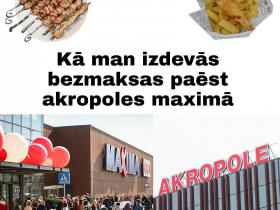 Kā man izdevās bez maksas paēst Maximā