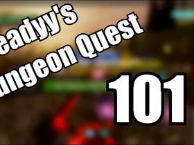 Roblox Dungeon Quest 101