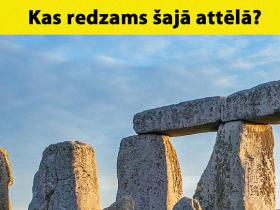 Tests: Vai vari atpazīt, kas šī ir par vietu, ja redzi tikai daļu no tās?