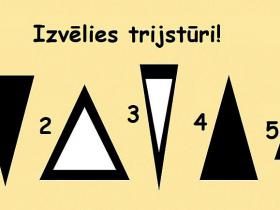 Izvēlētais trijstūris atklās svarīgu patiesību par tevi
