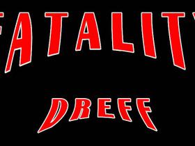 DREFF — FATALITY (jaunums)