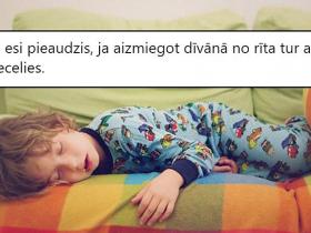 Tu zini, ka esi pieaudzis tad, kad ...